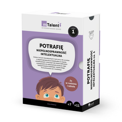 mTalent Potrafię. NIEPEŁNOSPRAWNOŚĆ INTELEKTUALNA cz. 1  JA W RODZINIE I SZKOLE (wiek 7+, 11+)